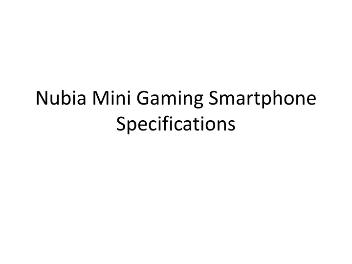 nubia mini gaming smartphone specifications
