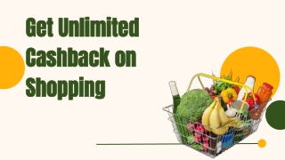 Get Unlimited Cashback on Shopping