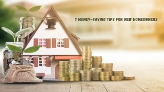 Smartowner Reviews - 7 Money-Saving Tips for New Homeowners