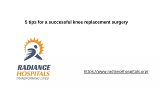 5 tips for a successful knee replacement surgery