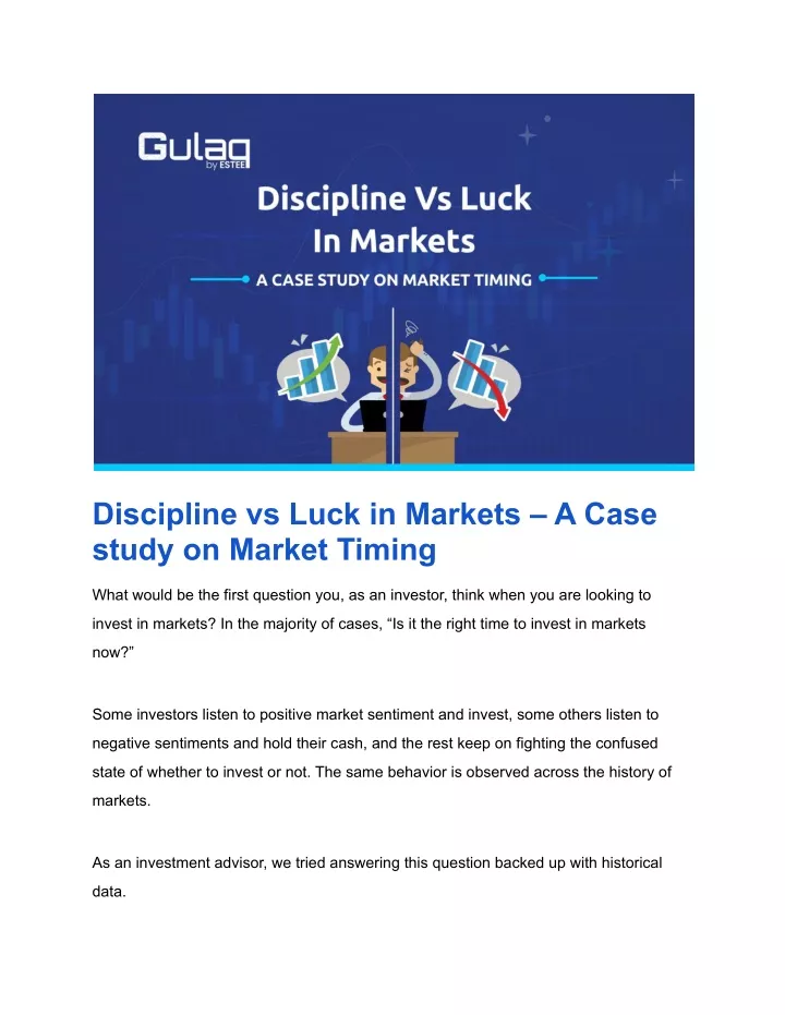 discipline vs luck in markets a case study