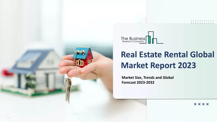 real estate rental global market report 2023