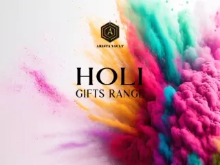 Holi Gifts By ARISTA VAULT- GIFT SAFETY
