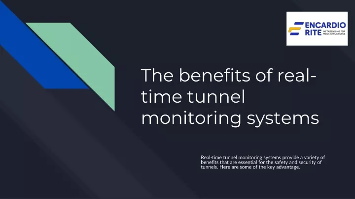 the benefits of real time tunnel monitoring systems