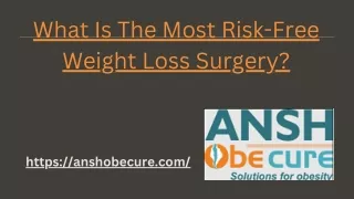 What Is The Most Risk-Free Weight Loss Surgery?