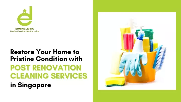 restore your home to pristine condition with post
