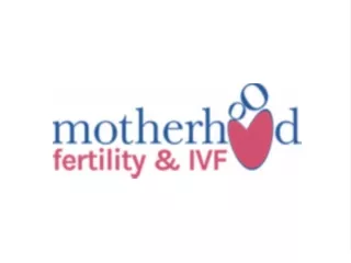 Best Fertility Center in Indore - Motherhood Fertility & IVF Centers