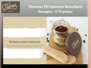 Tiramisu PO Izvirnem Beneškem Receptu - il Tiramisu