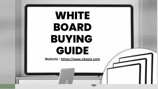 WHITE BOARD Buying Guide