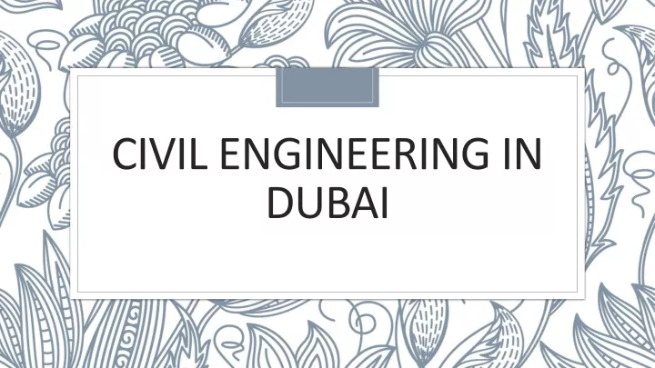 civil engineering in dubai