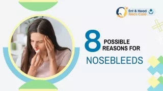8 Possible Reasons For Nosebleeds