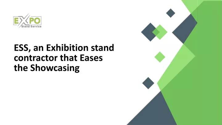 ess an exhibition stand contractor that e ases