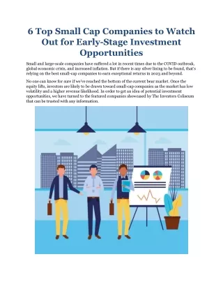 6 Top Small Cap Companies to Watch Out for Early-Stage Investment Opportunities