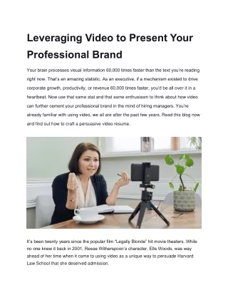 Leveraging Video to Present Your Professional Brand