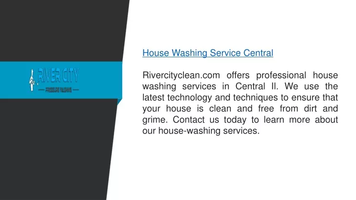 house washing service central rivercityclean