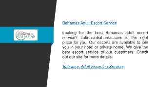 Bahamas Adult Escort Service  Latinasinbahamas.com