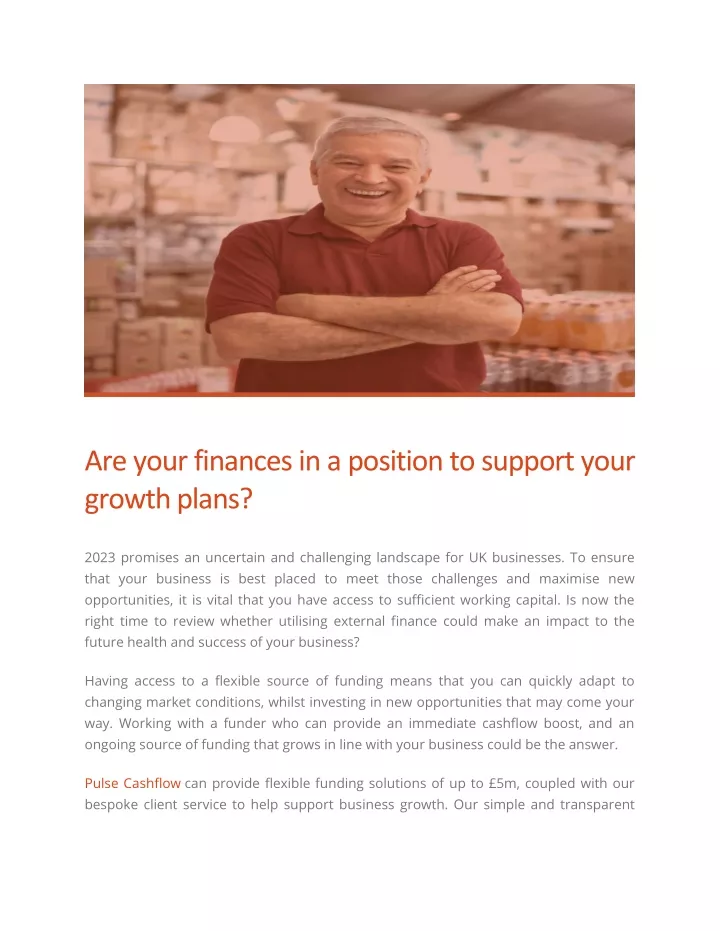 are your finances in a position to support your