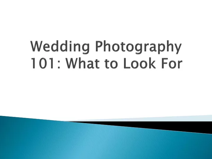 wedding photography 101 what to look for