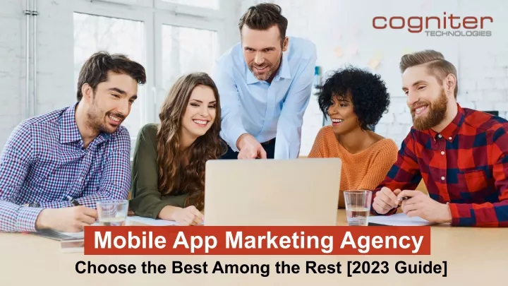 mobile app marketing agency choose the best among