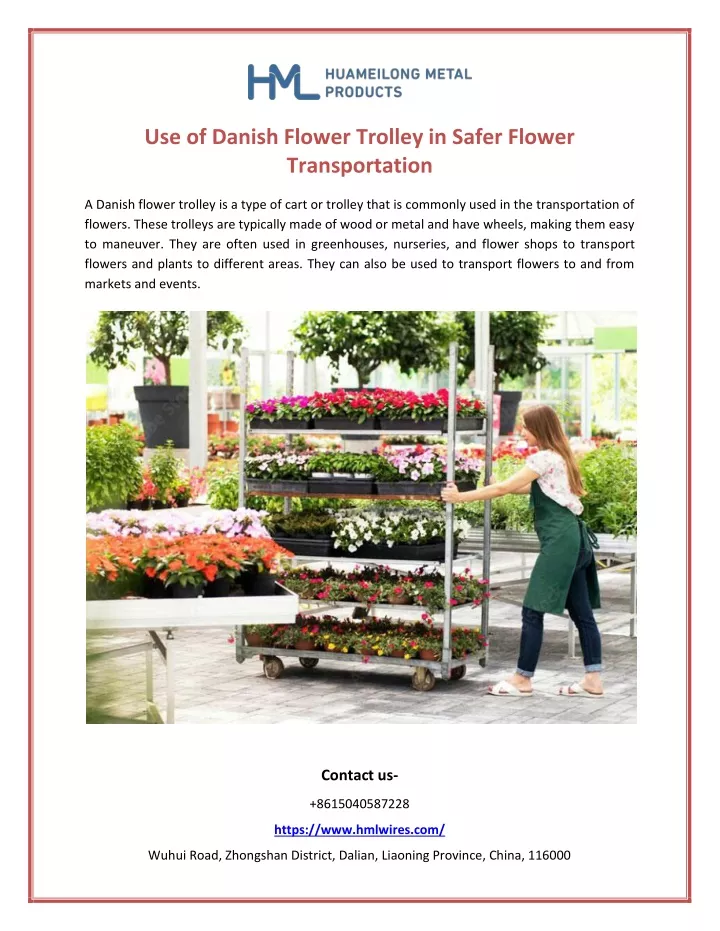 use of danish flower trolley in safer flower