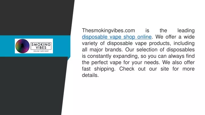 thesmokingvibes com is the leading disposable