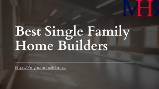 Best Single Family Home Builders - www.myhomebuilders.ca