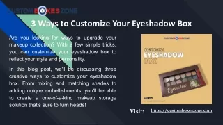 Custom Eyeshadow Boxes .pptx
