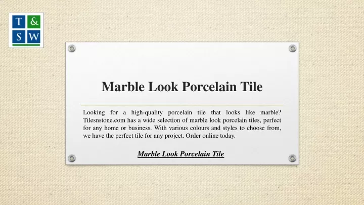 marble look porcelain tile