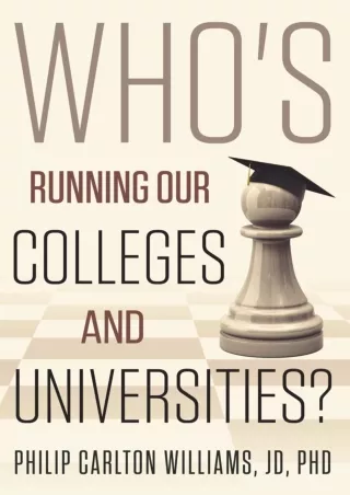 download Who's Running Our Colleges and Universities?: The Cast of Characters in