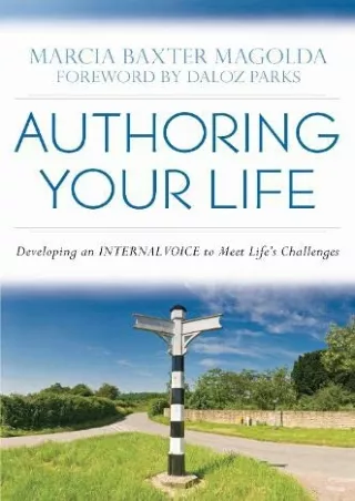 free pdf Authoring Your Life: Developing Your INTERNAL VOICE to Navigate Life’s