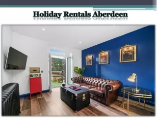 Holiday Rentals Aberdeen