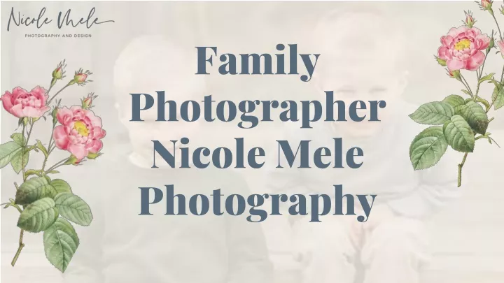 family photographer nicole mele photography