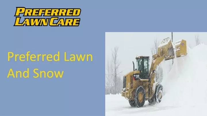 preferred lawn and snow