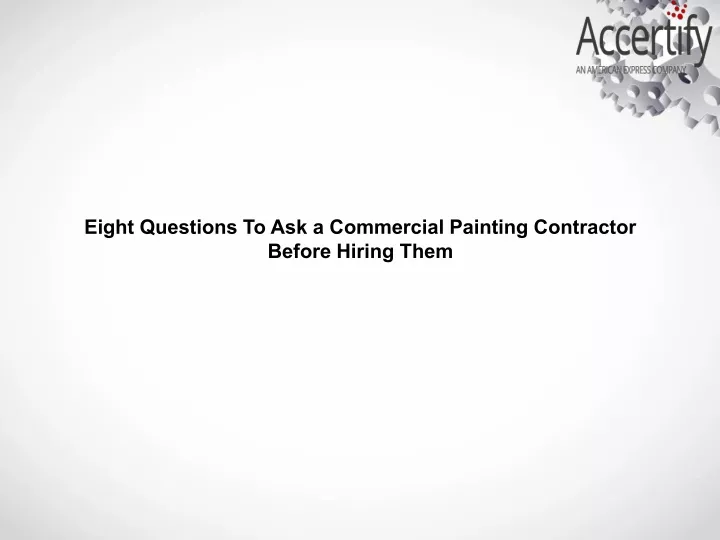 eight questions to ask a commercial painting