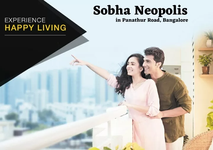 sobha neopolis in panathur road bangalore