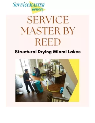 The Best Structural Drying Services in Miami Lakes