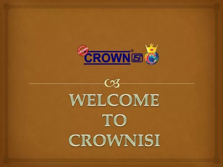 welcome to crownisi