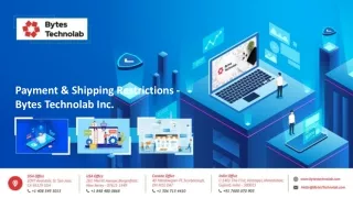 Payment _ Shipping Restrictions - Bytes Technolab Inc.