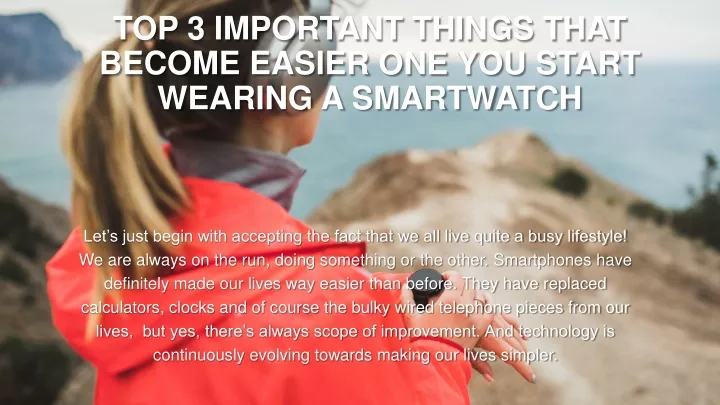 top 3 important things that become easier one you start wearing a smartwatch