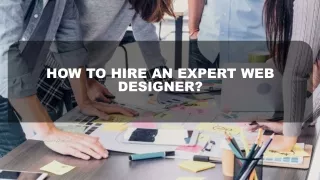 how to hire an expert web designer
