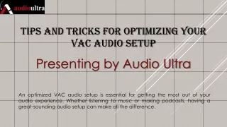 Tips and Tricks for Optimizing Your VAC Audio Setup
