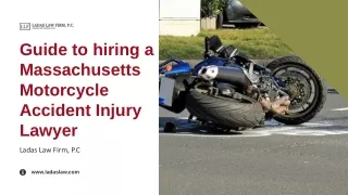 Guide to hiring a Massachusetts Motorcycle Accident Injury Lawyer