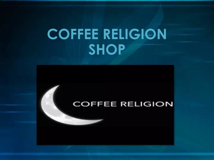 coffee religion shop