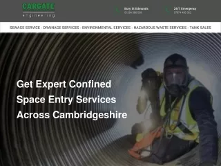 Get Expert Confined Space Entry Services Across Cambridgeshire