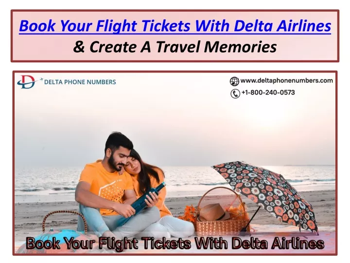 book your flight tickets with delta airlines create a travel memories