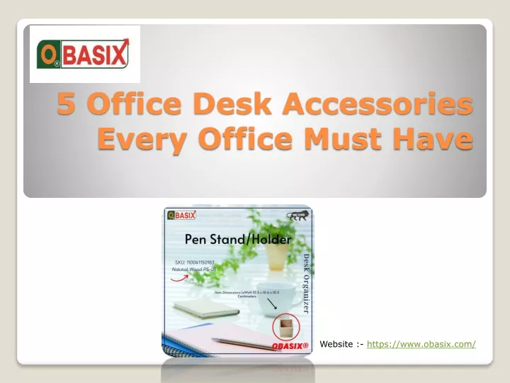 5 office desk accessories every office must have