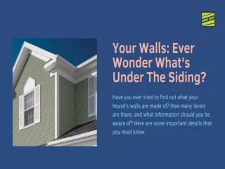 Your Walls: Ever Wonder What's Under The Siding?