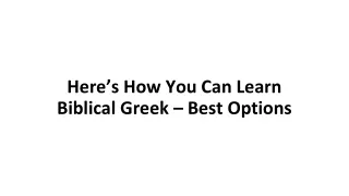 Get Access to the Best Biblical Learning Sources with Greek to Me’s Online Class