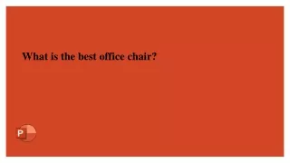 what is the best office chair