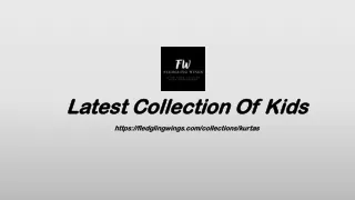 l atest collection o f kids